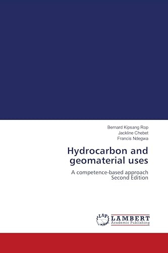 Hydrocarbon and geomaterial uses: A competence-based approach Second Edition