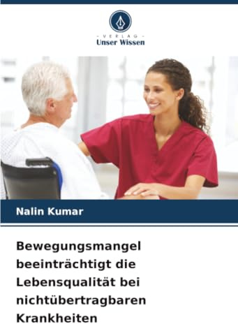 Bewegungsmangel beeinträchtigt die Lebensqualität bei nichtübertragbaren Krankheiten: DE