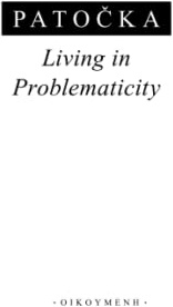 Living in Problematicity (Svazek, 141)