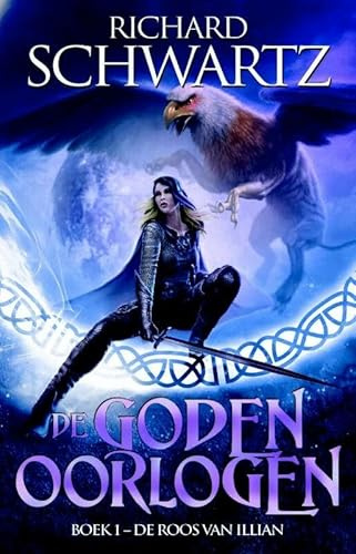 De Roos van Illian (De godenoorlogen, 1)