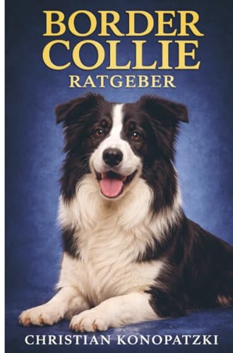 Border Collie Buch - Border Collie Ratgeber