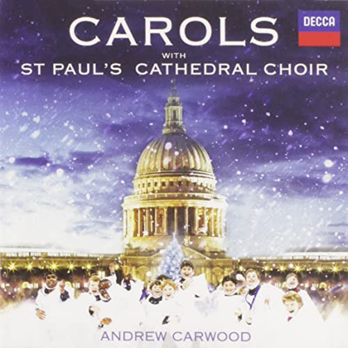 Carols with St. Paul's Cathedral Choir