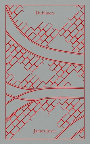 Dubliners (Penguin Clothbound Classics)