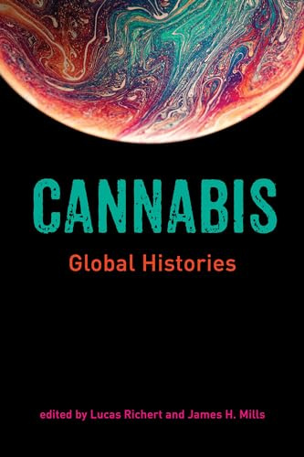 Cannabis: Global Histories