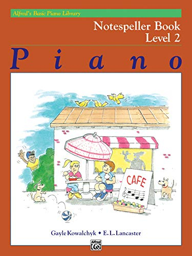 Piano Notespeller Book Level 2 (Alfred's Basic Piano Library)