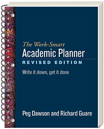 The Work-Smart Academic Planner, Revised Edition, (Wire-Bound Paperback): Write It Down, Get It Done