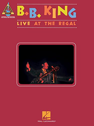 B.B. King: Live At The Regal: Noten, Songbook für Gitarre (Guitar Recorded Versions)