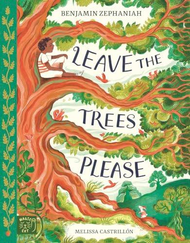 Leave the Trees, Please (Picture a Poem)