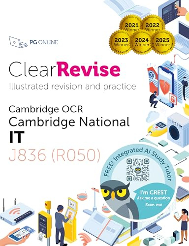 OCR Cambridge Nationals in IT: Illustrated Revision and Practice with CREST: Free Integrated AI Exam Tutor (ClearRevise Tech Award in IT Levels 1/2 J836, R050)