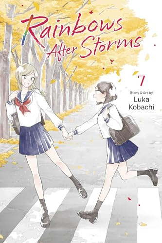 Rainbows After Storms, Vol. 7