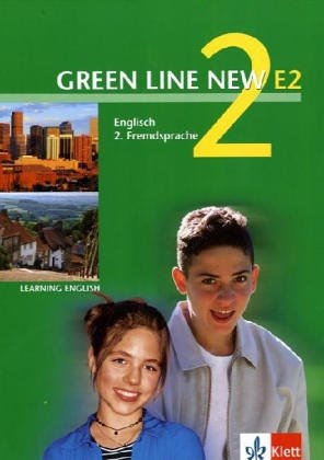 Green Line New E2, Band 2. Schülerbuch: Schülerbuch Band 2: 6. oder 7. Schuljahr