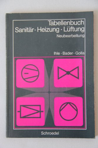 Tabellenbuch Sanitär, Heizung, Lüftung