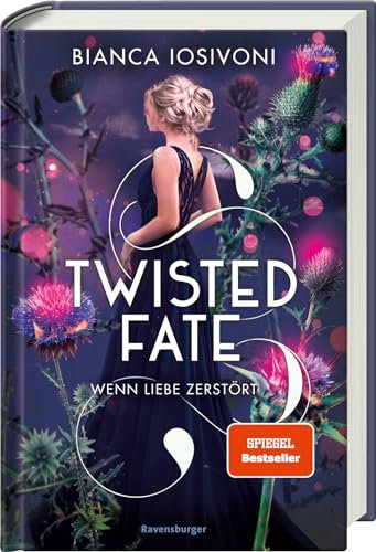 Twisted Fate, Band 2: Wenn Liebe zerstört (Epische Romantasy von SPIEGEL-Bestsellerautorin Bianca Iosivoni) (Twisted Fate, 2)