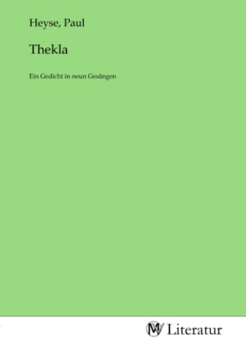 Thekla: Ein Gedicht in neun Gesängen: Ein Gedicht in neun Gesängen.DE