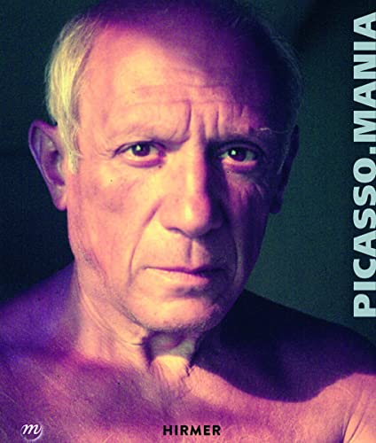 Picasso.Mania: Picasso and the Contemporary Masters: Picasso and the Contemporary Masters. Exhibition: Grand Palais Paris, 2015/2016