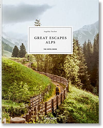 Great Escapes Alps. The Hotel Book: Mehrsprachige Ausgabe (Jumbo)