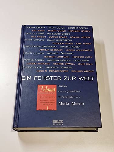 Ein Fenster zur Welt: Die Zeitschrift Der Monat. Beiträge aus vier Jahrzehnten