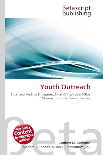 Youth Outreach: Small and Medium Enterprises, Small Office/Home Office, 7-Eleven, Customer Service Training