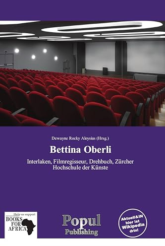 Bettina Oberli: Interlaken, Filmregisseur, Drehbuch, Zürcher Hochschule der Künste