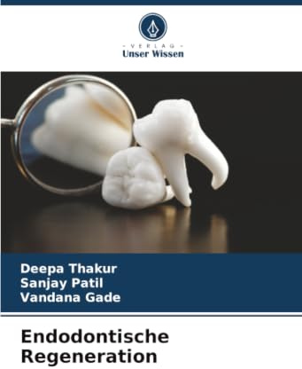 Endodontische Regeneration: DE