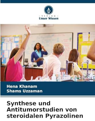 Synthese und Antitumorstudien von steroidalen Pyrazolinen