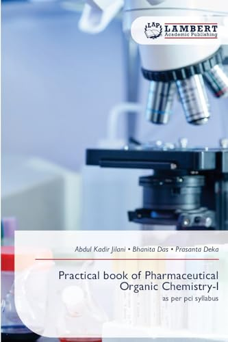 Practical book of Pharmaceutical Organic Chemistry-I: as per pci syllabus