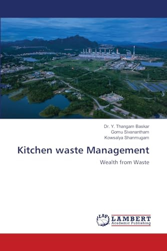Kitchen waste Management: Wealth from Waste