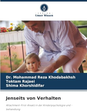 Jenseits von Verhalten: Attachment-First-Ansatz in der Kinderpsychologie und -behandlung