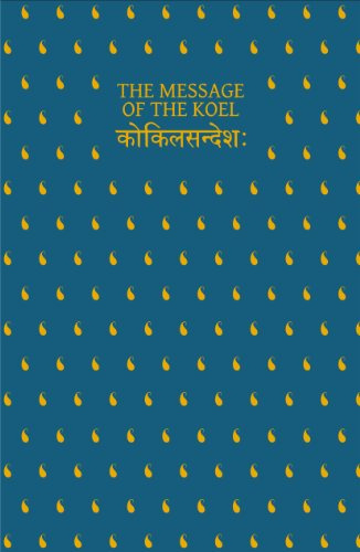 The Message of The Koel: Uddanda Sastri's Kokila Sandesa