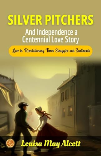 Silver Pitchers and Independence: A Centennial Love Story