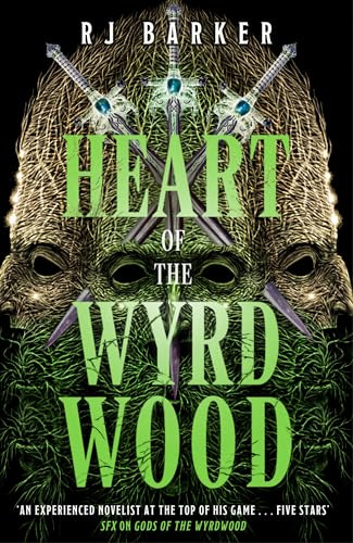 Heart of the Wyrdwood: The Forsaken Trilogy, Book 3