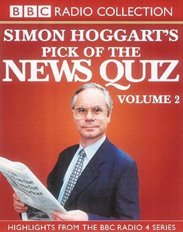 Simon Hoggart's Pick of the News Quiz: v.2 (BBC Radio Collection)