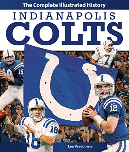 Indianapolis Colts: The Complete Illustrated History