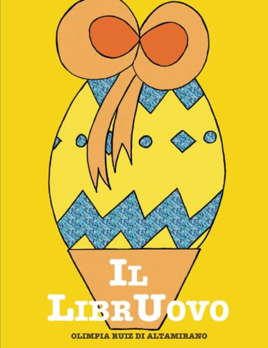 Il LibrUovo: Un uovo di Pasqua originale... il regalo perfetto!