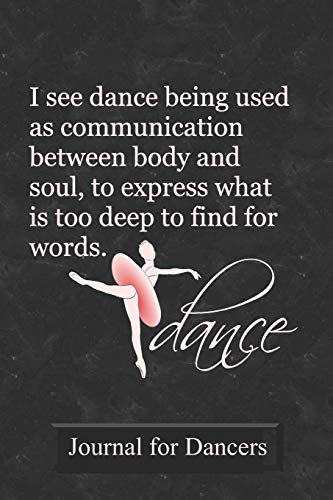 Journal for Dancers: Prompt Journal Created Just for Ballet Students