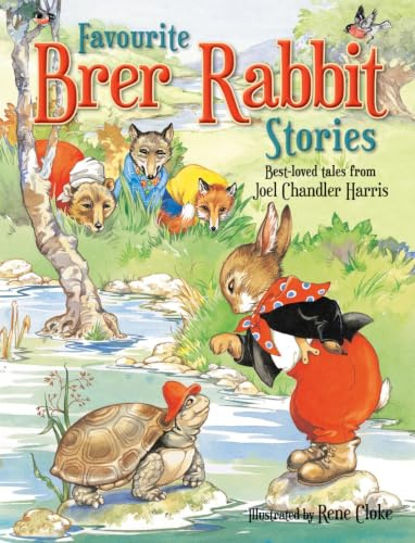 My Favourite Brer Rabbit Stories (My Best Book of Brer Rabbit Stories)