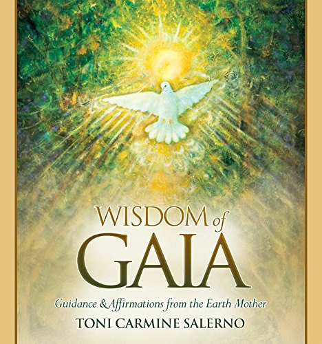Wisdom of Gaia: Guidance and Affirmations from the Earth Mother