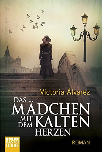Das Mädchen mit dem kalten Herzen: Roman