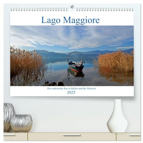 Lago Maggiore - Der malerische See in Italien und der Schweiz (hochwertiger Premium Wandkalender 2025 DIN A2 quer), Kunstdruck in Hochglanz