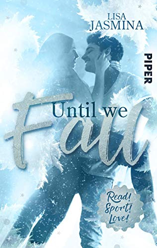 Until we fall: Sports Romance (Read! Sport! Love!)
