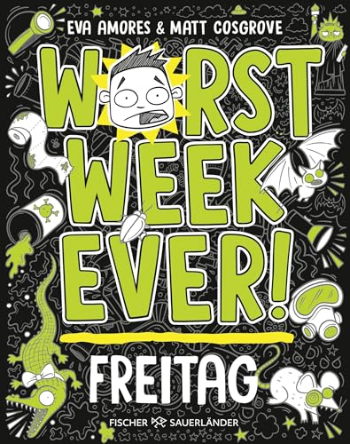 Worst Week Ever – Freitag: Band 5 | Neuer Comic Roman für Kinder ab 10 Jahre │ Witzige Bilder und einfache Texte begeistern Comicfans sowie Lesemuffel jeden Tag der Woche