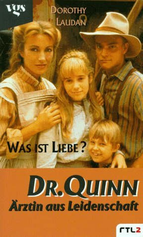 Doktor Quinn, Ärztin aus Leidenschaft, Was ist Liebe?