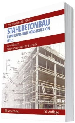 Stahlbetonbau. Bemessung und Konstruktion / Grundlagen - Biegebeanspruchte Bauteile