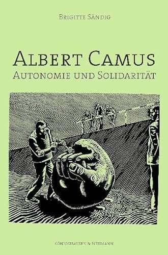 Albert Camus: Autonomie und Solidarität: Aufsätze aus 30 Jahren