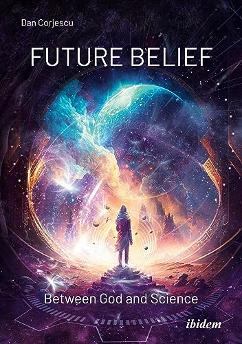 Future Belief: Between God and Science