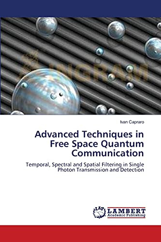 Advanced Techniques in Free Space Quantum Communication: Temporal, Spectral and Spatial Filtering in Single Photon Transmission and Detection