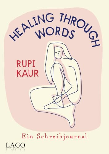 Healing Through Words: Ein Schreibjournal