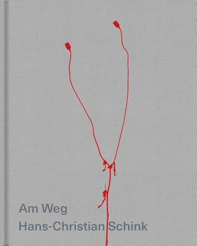 Hans-Christian Schink | Am Weg