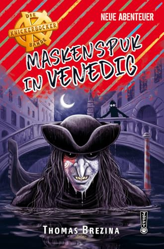 Maskenspuk in Venedig (Die Knickerbocker-Bande)