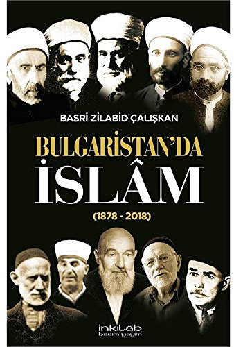 Bulgaristanda Islam 1878 - 2018